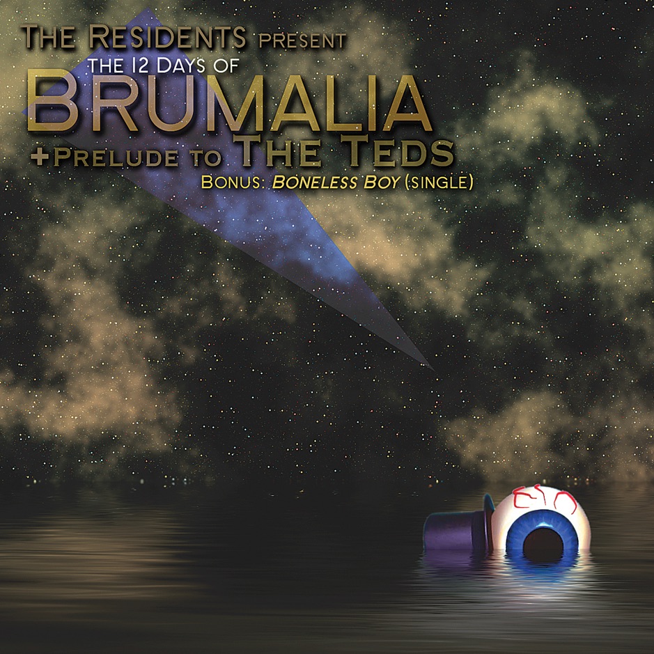 The Residents - 12 Days Of Brumalia